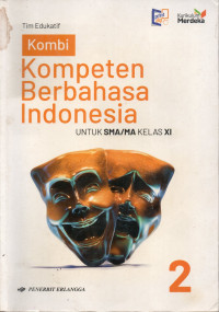 Image of Kompeten Berbahasa Indonesia untuk SMA/MA Kelas XI