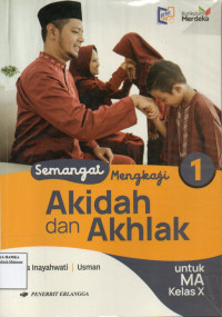 Image of Semangat Mengkaji Akidah dan Akhlak untuk MA Kelas X