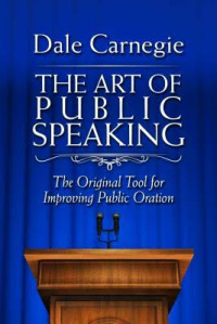 Image of The Art of Public Speaking The Original Tool for